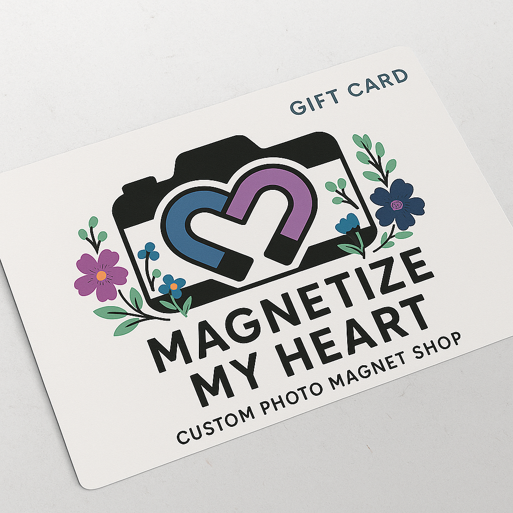 Magnetize My Heart Gift Card