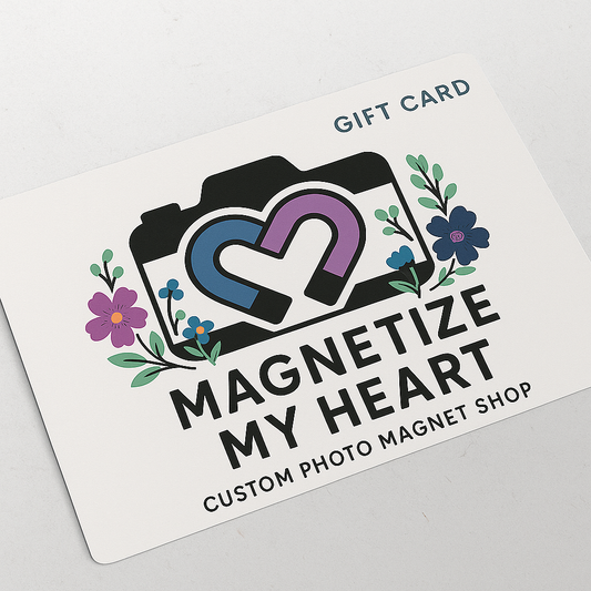 Magnetize My Heart Gift Card